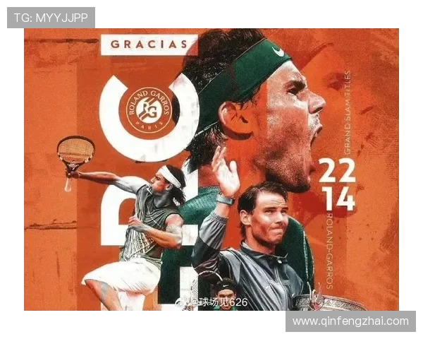 网球历史新篇章 纳达尔宣布退役 曾多次问鼎大满贯冠军